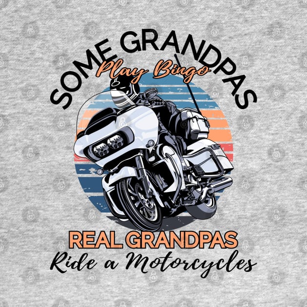 Some grandpas play bingo real grandpas ride a motorcycles by Lekrock Shop